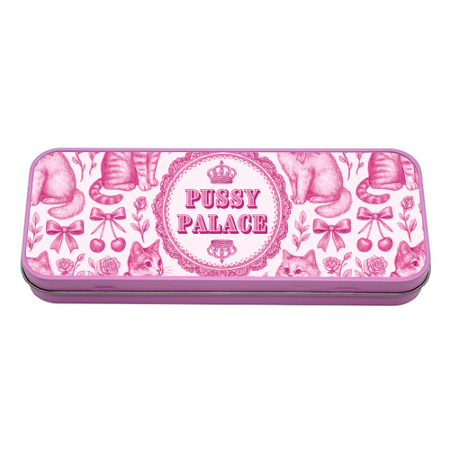 Pussy Palace - tin pencil case by Lilly Rose
