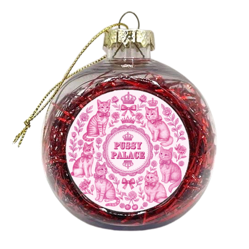 Pussy Palace - xmas bauble by Lilly Rose