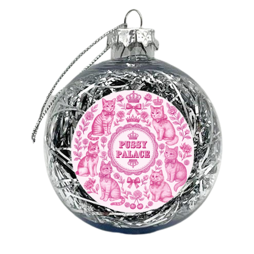 Pussy Palace - xmas bauble by Lilly Rose