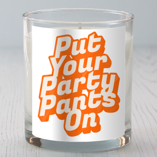Put Your Party Pants On - Retro 70s Disco Typography - scented candle by yassine sefiani