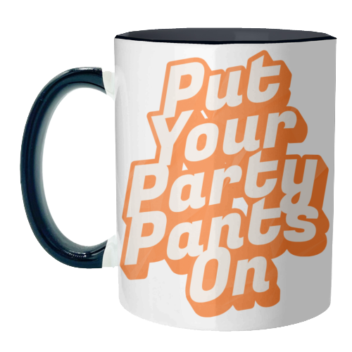 Put Your Party Pants On - Retro 70s Disco Typography - unique mug by yassine sefiani