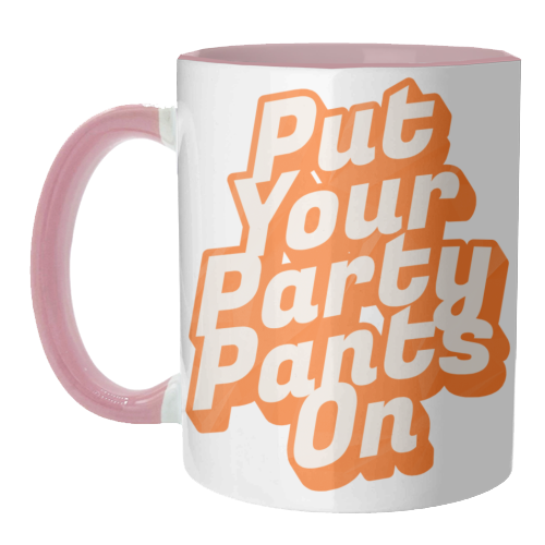 Put Your Party Pants On - Retro 70s Disco Typography - unique mug by yassine sefiani