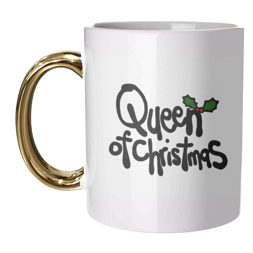Queen of Christmas - unique mug by Emma Donovan