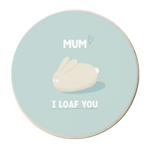 Rabbit Mum I loaf you gift - personalised beer coaster by Giddy Kipper