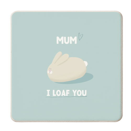 Rabbit Mum I loaf you gift - personalised beer coaster by Giddy Kipper