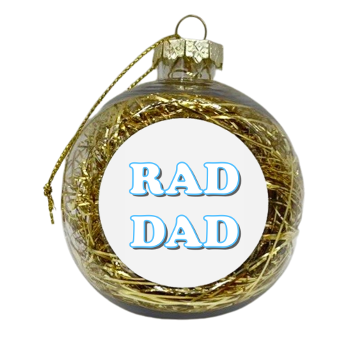 Rad Dad - xmas bauble by Adam Regester