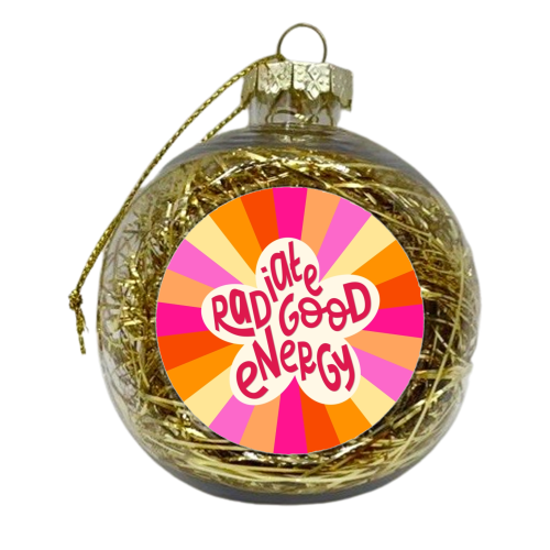 Radiate good energy - xmas bauble by The Girl Next Draw