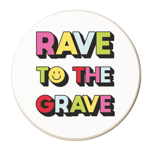 Rave to the Grave - personalised beer coaster by Jessie Maeve