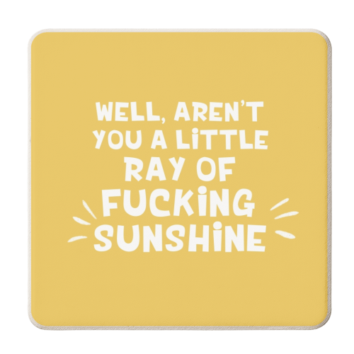 Ray of fucking sunshine funny gift - personalised beer coaster by Giddy Kipper