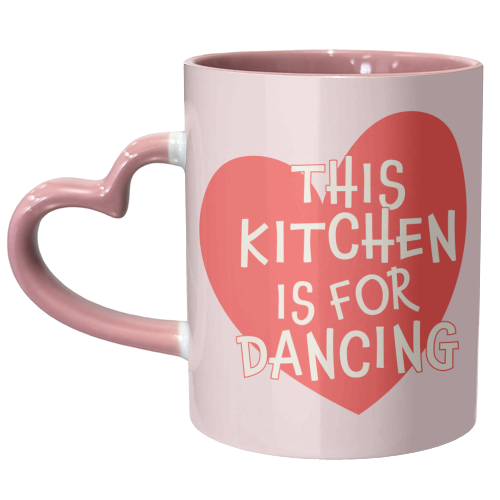 Red Heart This Kitchen is For Dancing - unique mug by Move Studio