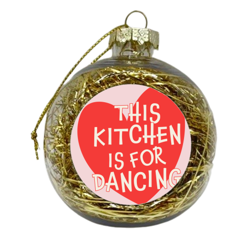 Red Heart This Kitchen is For Dancing - xmas bauble by Move Studio