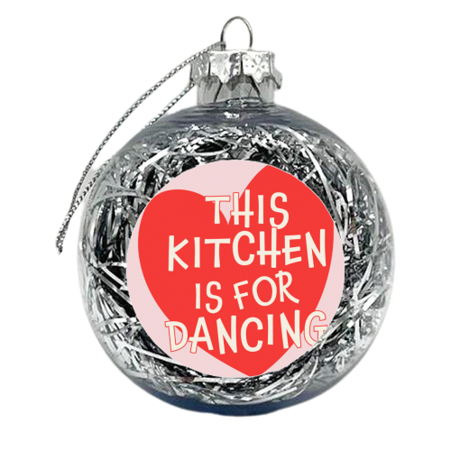 Red Heart This Kitchen is For Dancing - xmas bauble by Move Studio