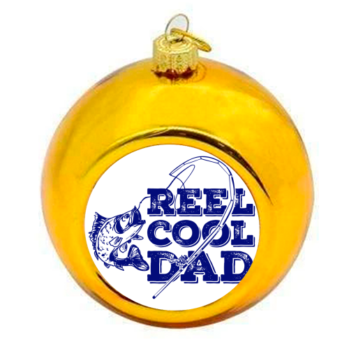 Reel Cool Dad - colourful christmas bauble by EZbie