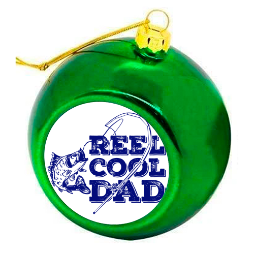 Reel Cool Dad - colourful christmas bauble by EZbie