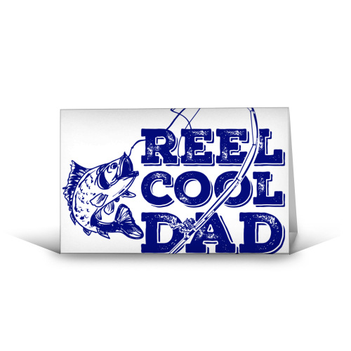 Reel Cool Dad - funny greeting card by EZbie