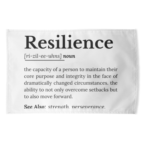 Resilience Definition - funny tea towel by timsal shol