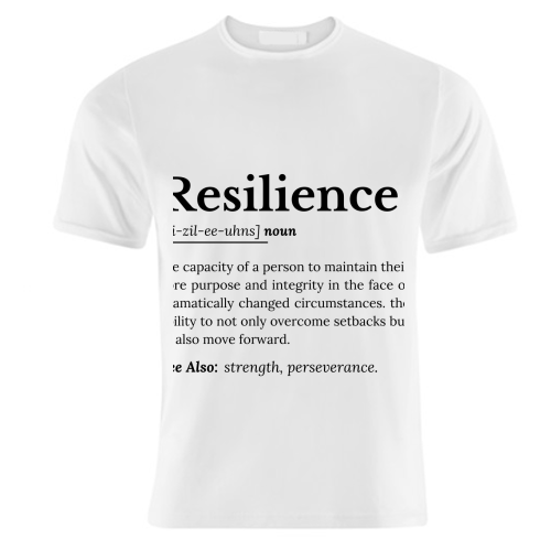 Resilience Definition - unique t shirt by timsal shol