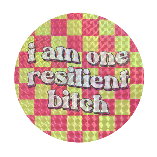 Resilient - Circle Sticker by Pink and Pip