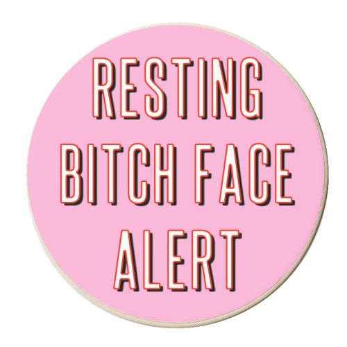 Resting Bitch Face Alert - personalised beer coaster by Adam Regester