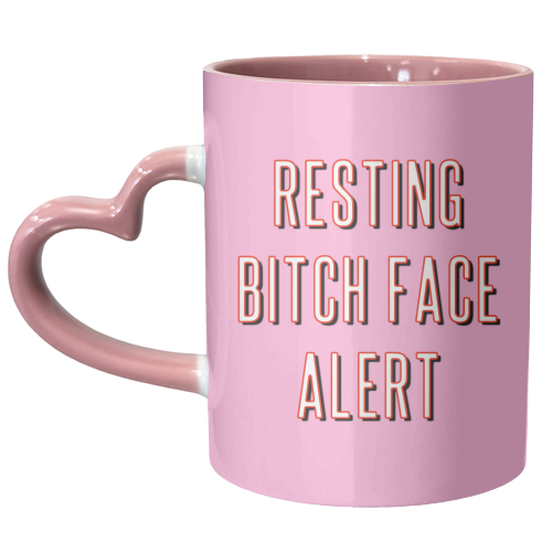 Resting Bitch Face Alert - unique mug by Adam Regester