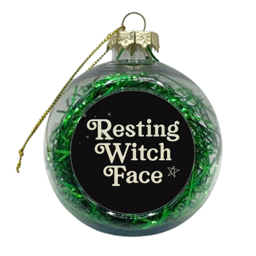 Resting Witch Face - xmas bauble by Giddy Kipper