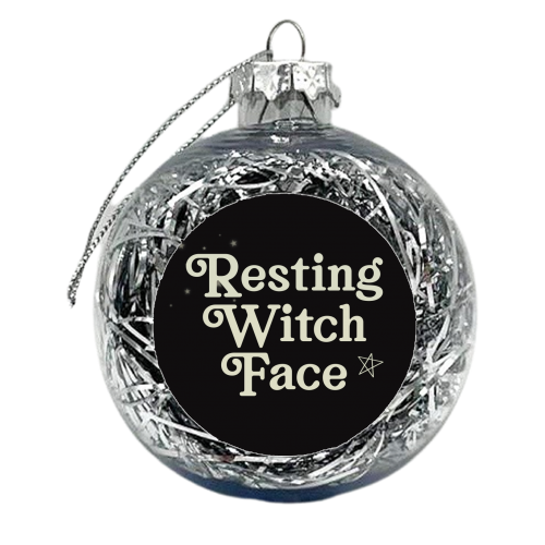 Resting Witch Face - xmas bauble by Giddy Kipper