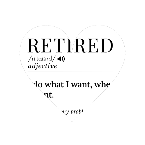 Retired Definition – Funny Retirement Quote - Magnet by skattia ilie