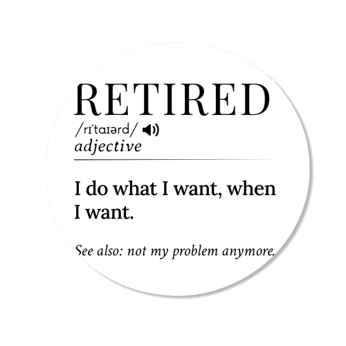 Retired Definition – Funny Retirement Quote - Magnet by skattia ilie