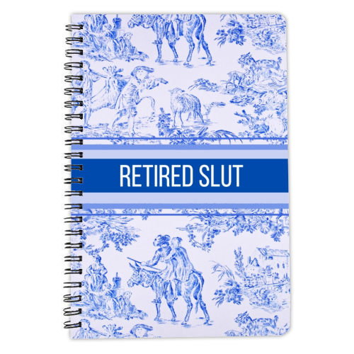 Retired Slut - personalised A4, A5, A6 notebook by Lilly Rose