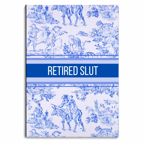 Retired Slut - personalised A4, A5, A6 notebook by Lilly Rose