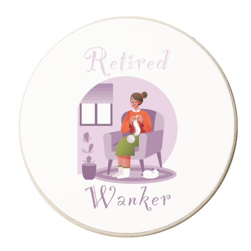 Retired wanker - female knitting, sewing, relaxing - funny, humour, joke - personalised beer coaster by UKVanlife