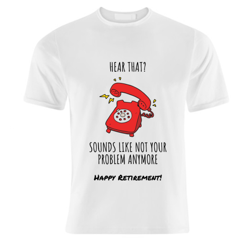 Retirement Celebration - unique t shirt by timsal shol