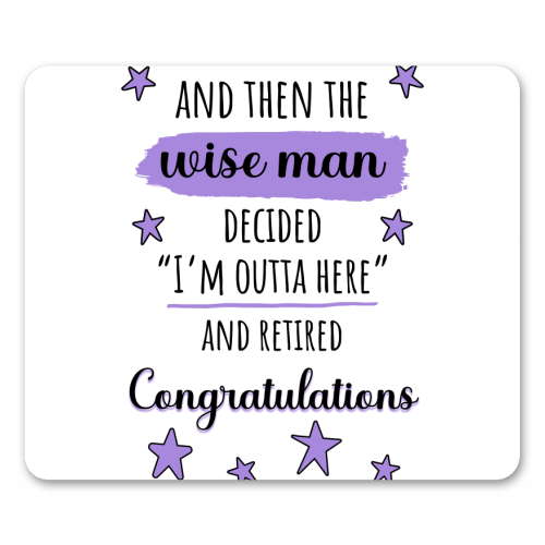 Retirement - Funny & Congratulations for Men, Colleague - mouse mat by timsal shol