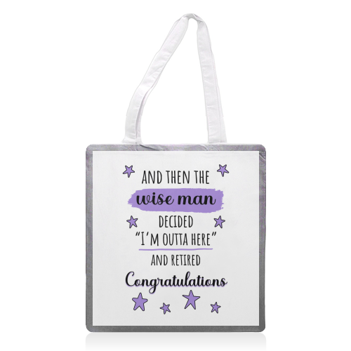 Retirement - Funny & Congratulations for Men, Colleague - printed canvas tote bag by timsal shol