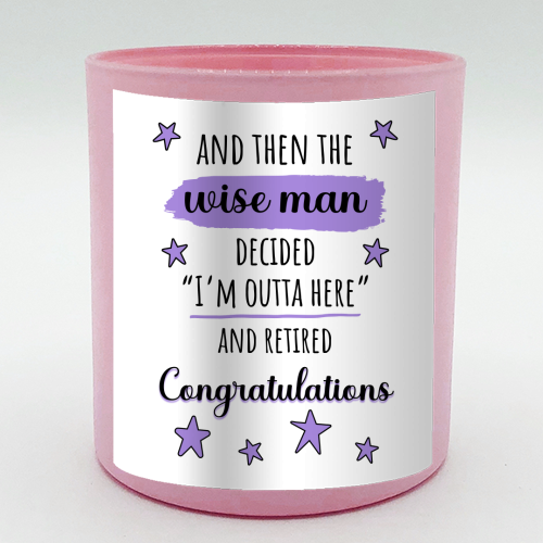 Retirement - Funny & Congratulations for Men, Colleague - scented candle by timsal shol