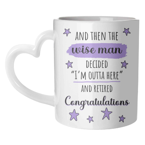 Retirement - Funny & Congratulations for Men, Colleague - unique mug by timsal shol