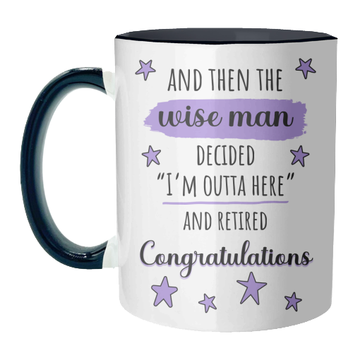 Retirement - Funny & Congratulations for Men, Colleague - unique mug by timsal shol