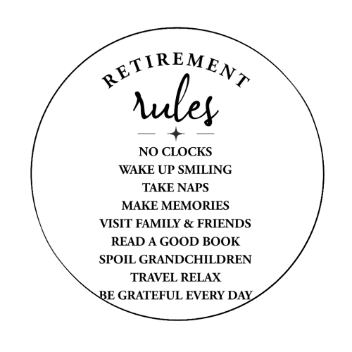 Retirement Rules – Embrace the Joy of a New Chapter - Circle Sticker by skattia ilie