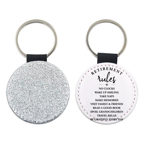 Retirement Rules – Embrace the Joy of a New Chapter - keyring by skattia ilie