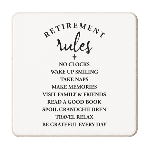 Retirement Rules – Embrace the Joy of a New Chapter - personalised beer coaster by skattia ilie
