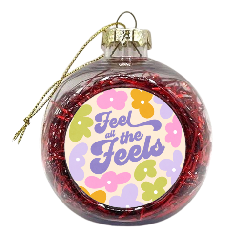 Retro Floral 'Feel all the Feels' - xmas bauble by Dominique Vari