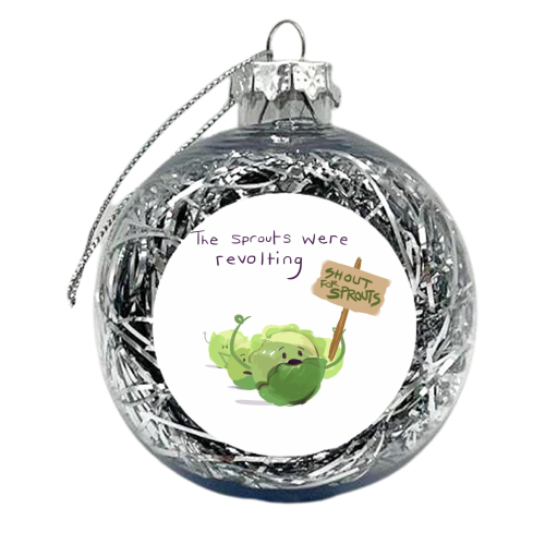 Revolting Sprouts - xmas bauble by Sarah O' Leary