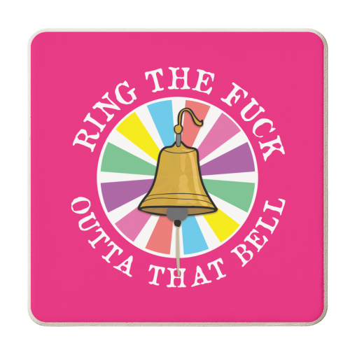 RING THE F*** OUT OF THAT BELL ! CANCER TREATMENT DONE! - personalised beer coaster by Mad Philomena