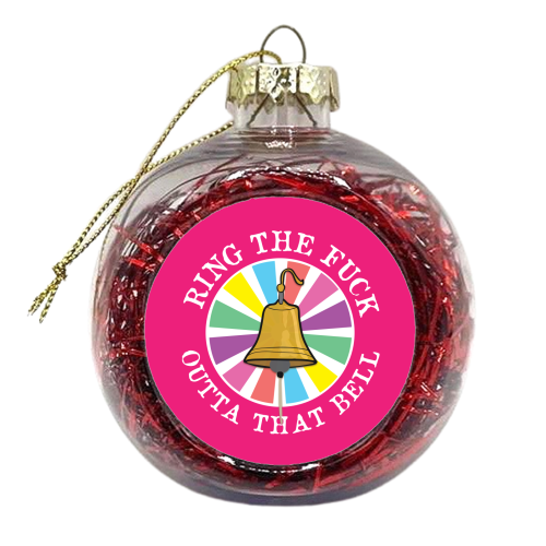 RING THE F*** OUT OF THAT BELL ! CANCER TREATMENT DONE! - xmas bauble by Mad Philomena
