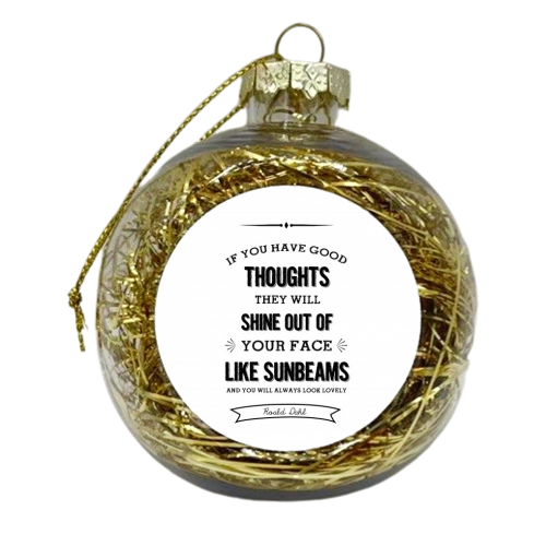 Roald Dhal Quote  - xmas bauble by Ilka Dickens