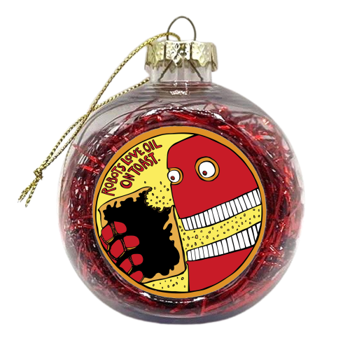 Robots Love oil On Toast - xmas bauble by Jonathan Dixon