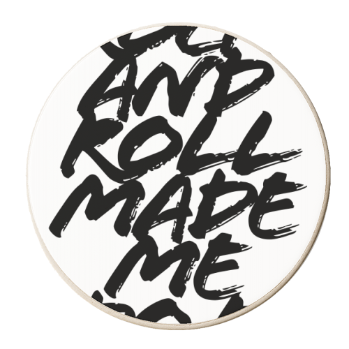 Rock and Roll Made Me Do It Grunge Caps - personalised beer coaster by Toni Scott