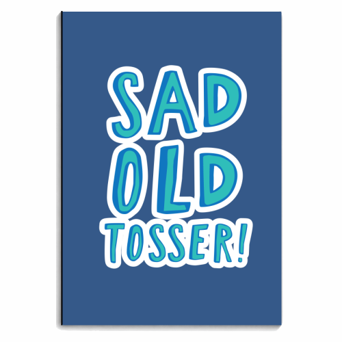 Sad Old Tosser! - personalised A4, A5, A6 notebook by The Boy and the Bear