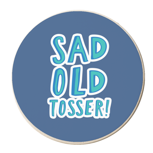 Sad Old Tosser! - personalised beer coaster by The Boy and the Bear