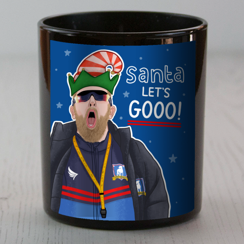 Santa lets gooo - scented candle by Loren Grosvenor